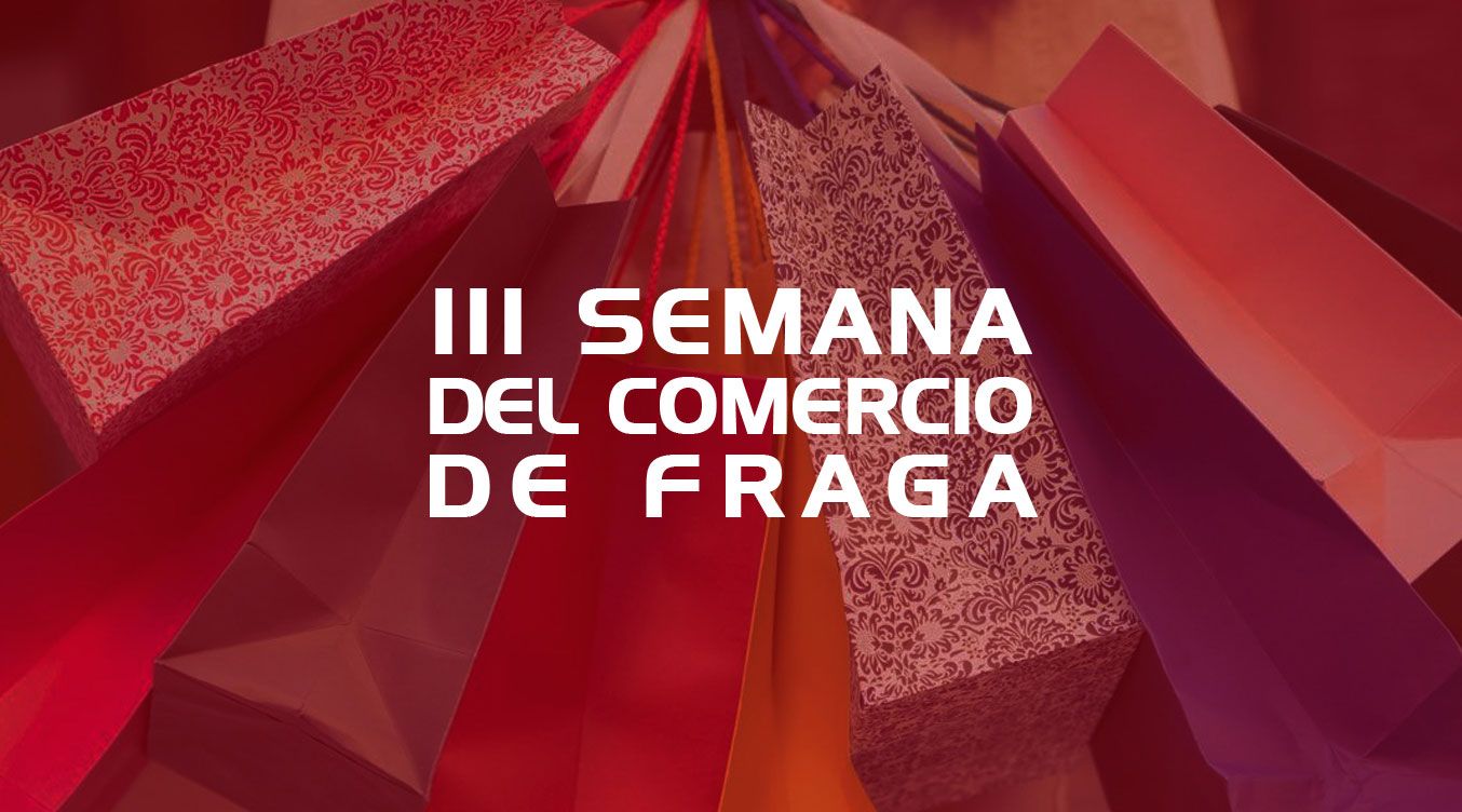 3ª SEMANA DEL COMERCIO DE FRAGA