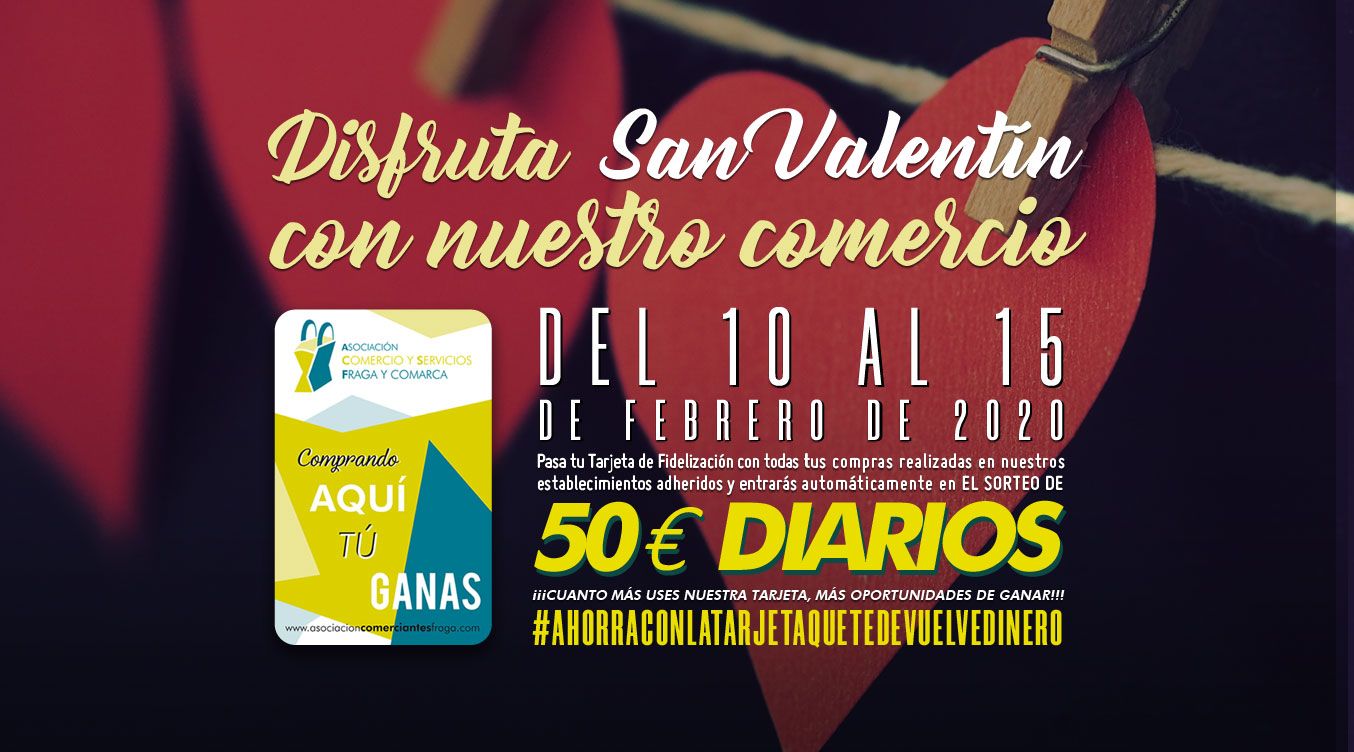 SORTEOS 50 € DIARIOS SAN VALENTÍN 2020