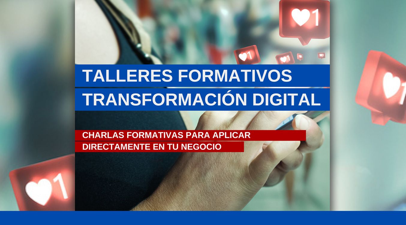 TALLERES FORMATIVOS TRANSFORMACIÓN DIGITAL 2022