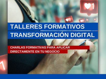 TALLERES FORMATIVOS TRANSFORMACIÓN DIGITAL 2022